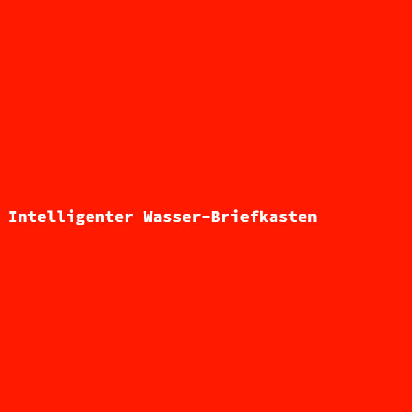 Intelligenter Wasser-Briefkasten