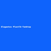 Elegantes Plastik-Tanktop