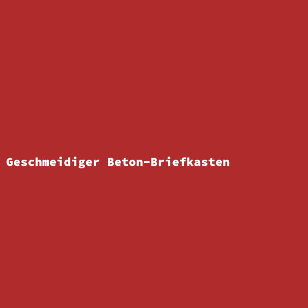 Geschmeidiger Beton-Briefkasten