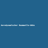 Aerodynamischer Baumwolle-Akku