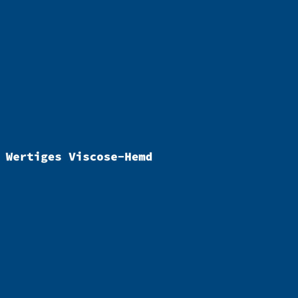 Wertiges Viscose-Hemd