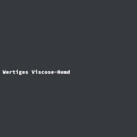 Wertiges Viscose-Hemd