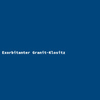 Exorbitanter Granit-Klositz