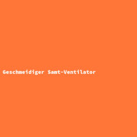 Geschmeidiger Samt-Ventilator