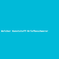 Weicher Kunststoff-Briefbeschwerer