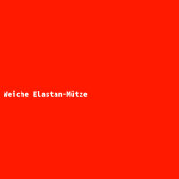 Weiche Elastan-M&uuml;tze