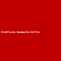 Praktische Baumwolle-Brille