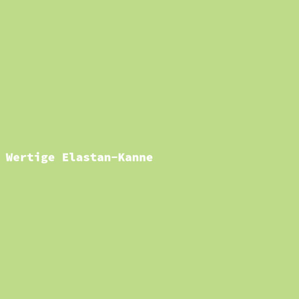 Wertige Elastan-Kanne