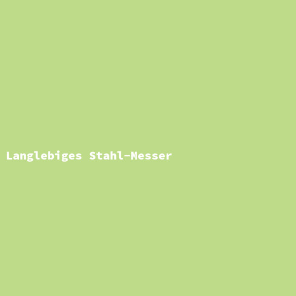 Langlebiges Stahl-Messer
